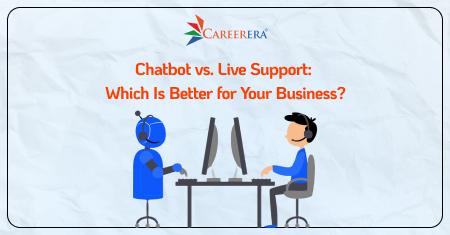 Chatbot vs. Live Support: Which Is Better for Your Business?