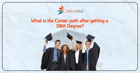 Career Options After Doctor of Business Administration (DBA)