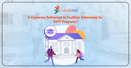 Is Careerera Authorized to Facilitate Admissions for EIMT Programs?