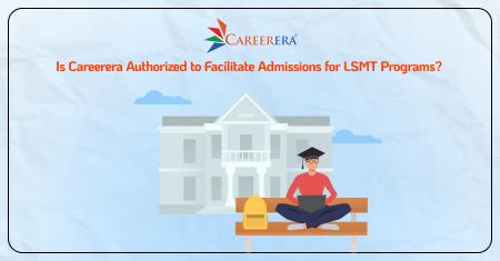 Is Careerera Authorized to Facilitate Admissions for LSMT Programs?
