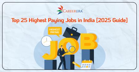 Top 25 Highest Paying Jobs in India with Salary Insights