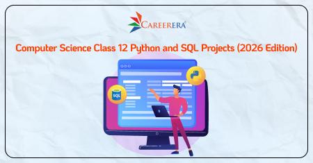 Computer Science Class 12 Python and SQL Projects (2026 Edition)