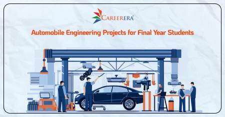 Automobile Engineering Projects for Final Year Students