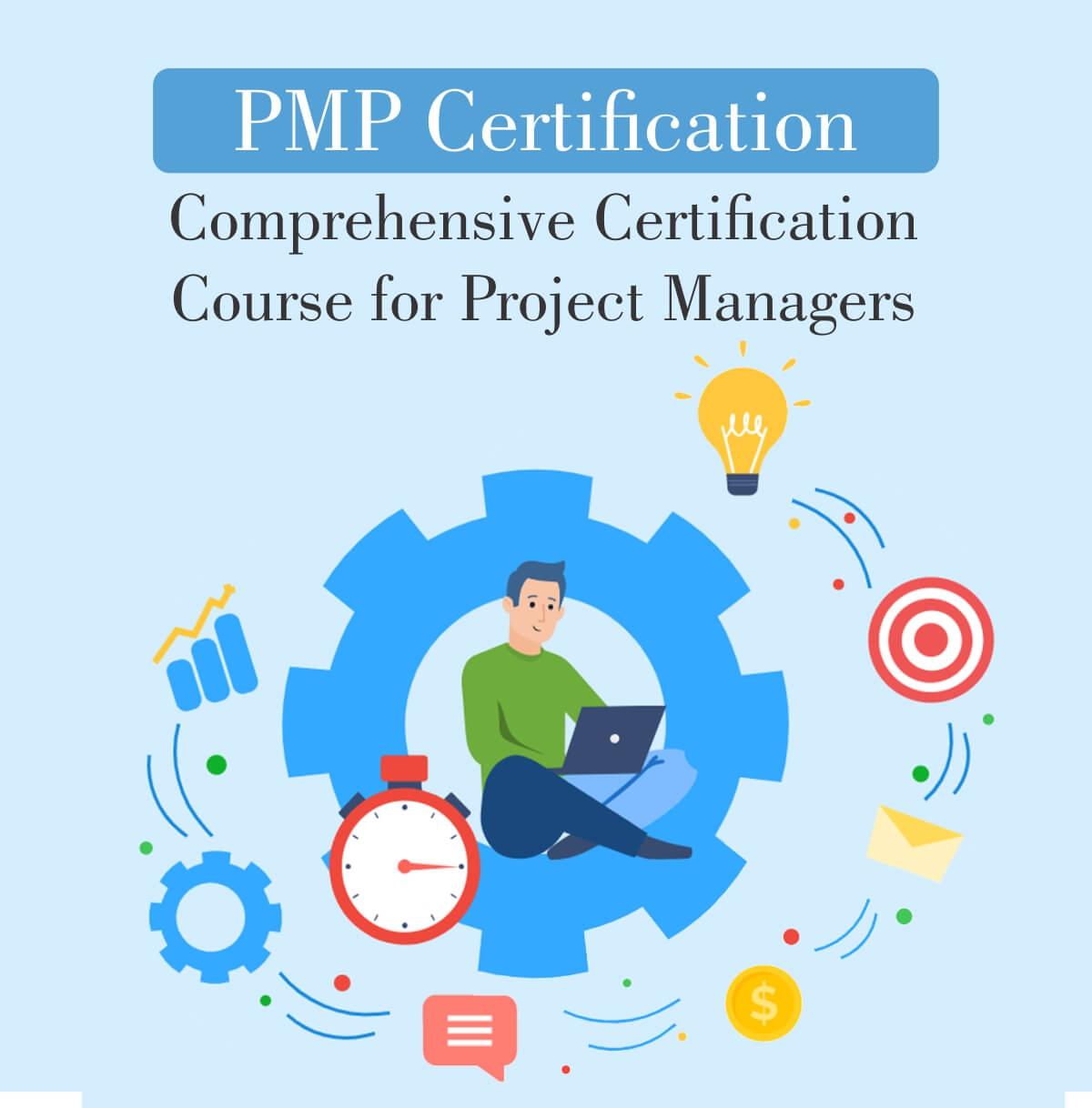 PMP Certification: Comprehensive Certification Course for Project Managers