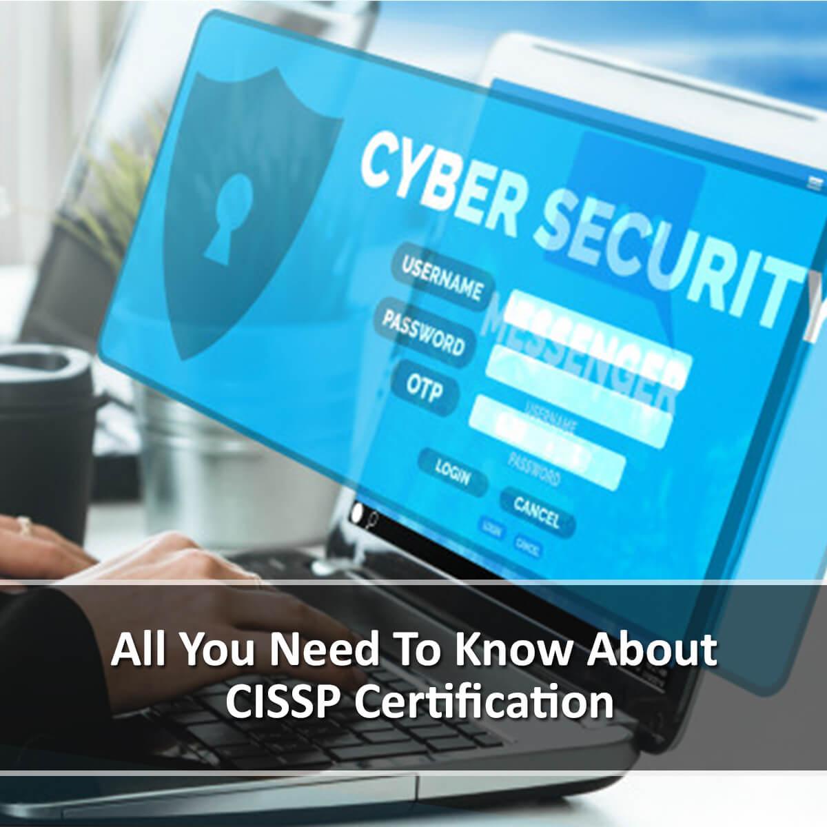 CISSP Certification, Skills, Eligibility Requirements, Exam, Training and Degree Programs, Jobs and Salary