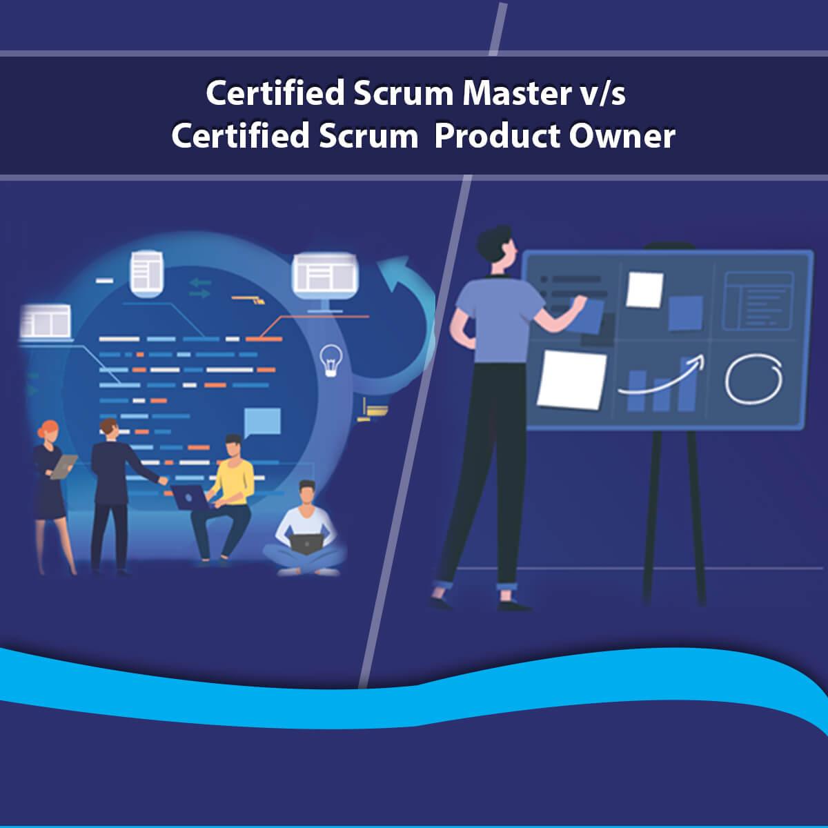Which Certification Is Best Certified Scrum Master or Certified Scrum Product Owner?