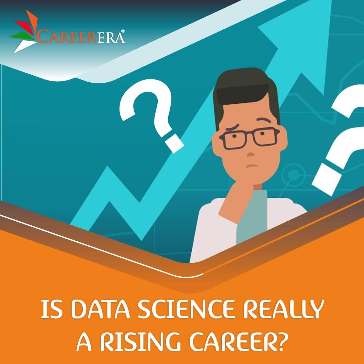 Is Data Science Really a Rising Career?