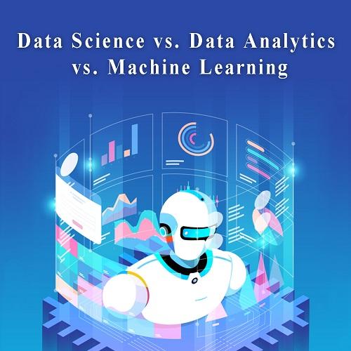 Depth Insights - Data Science vs. Data Analytics vs. Machine Learning