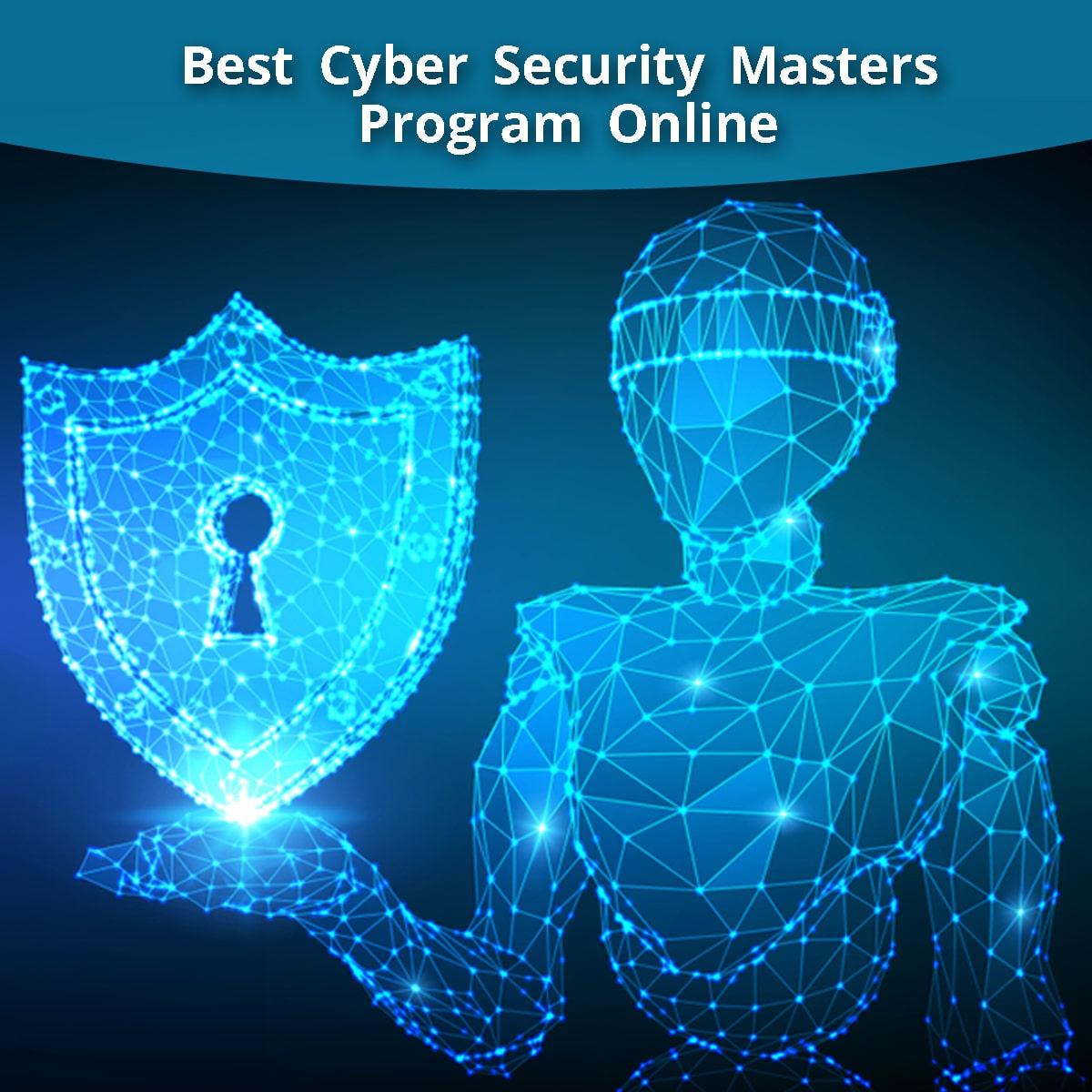 Best Cyber Security Masters Program Online