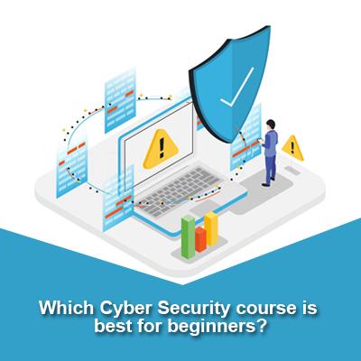 Which Cyber Security Course is The Best For Beginners?