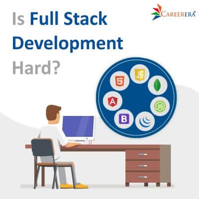 Is Full Stack Development Hard?
