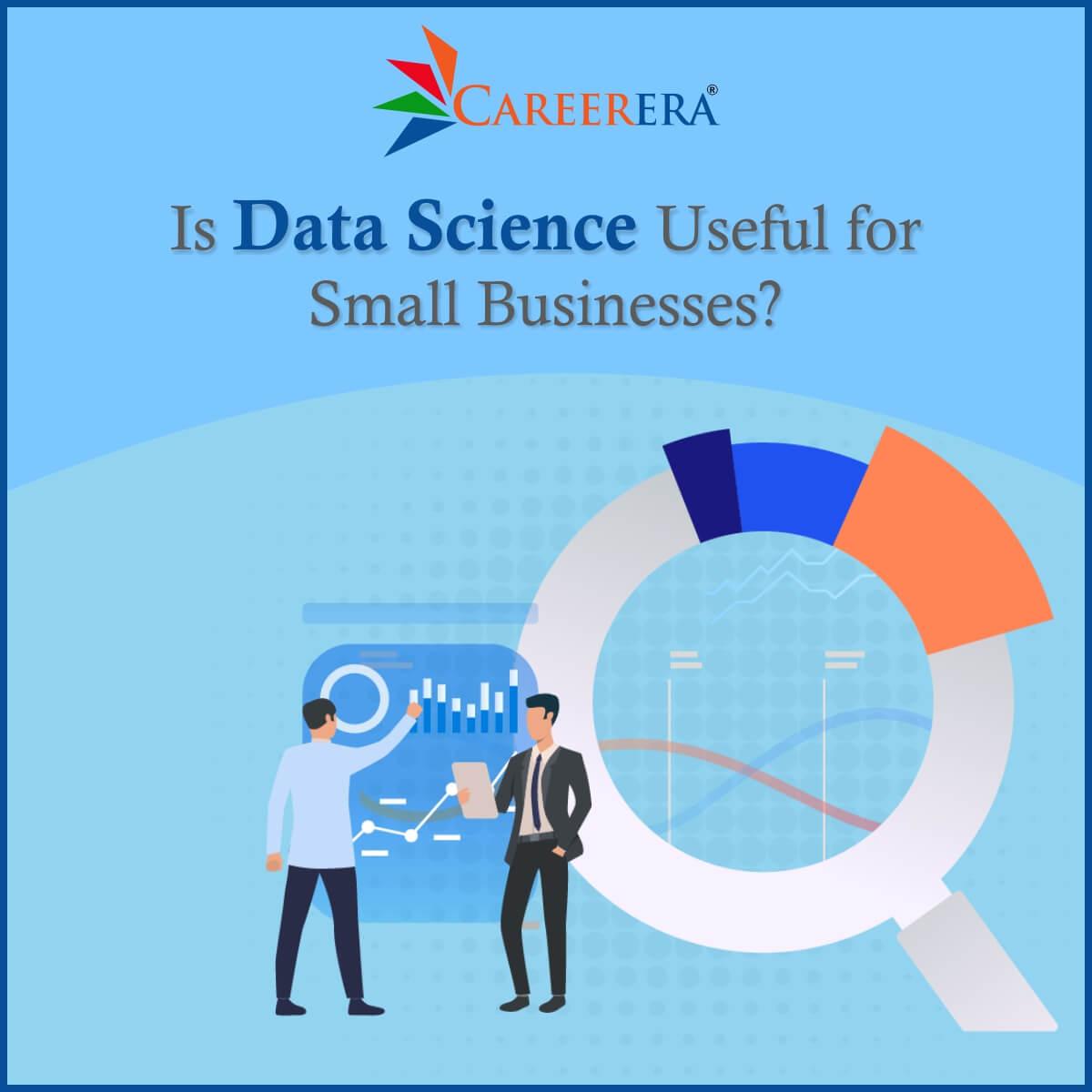 Is Data Science Useful For Small Businesses?
