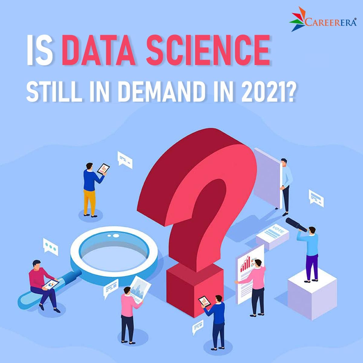 Is Data Science Still in Demand in 2022?