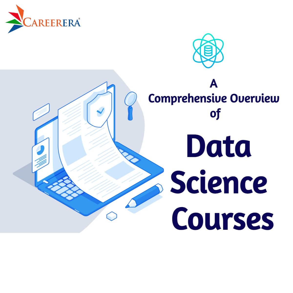 A Comprehensive Overview of Data Science Courses