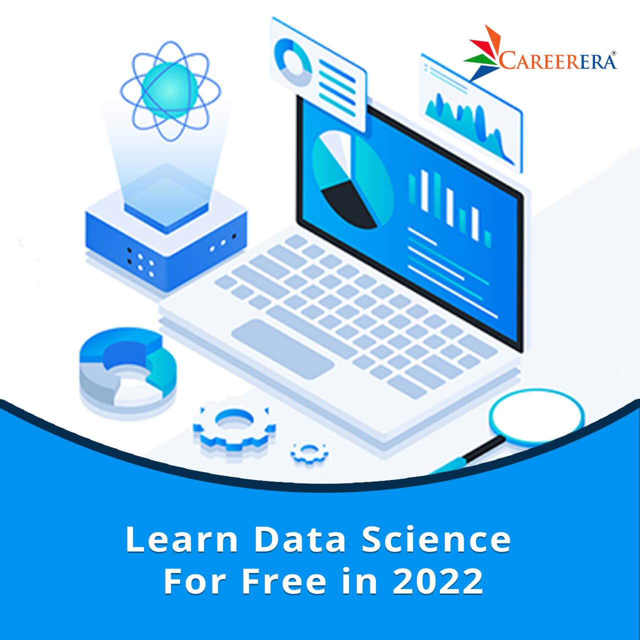 How You Can Learn Data Science for Free in 2022?