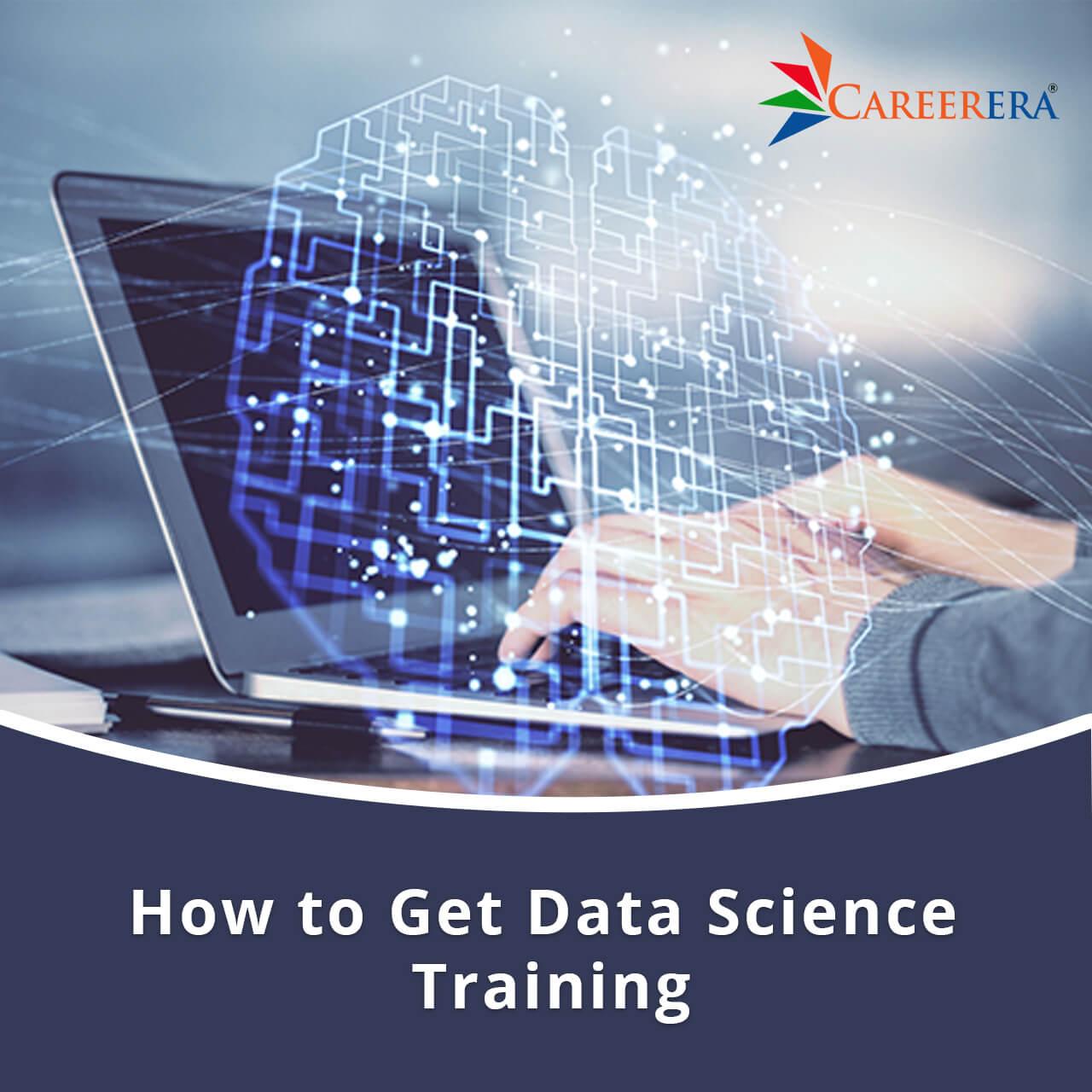 How to Get Data Science Training and Internship?