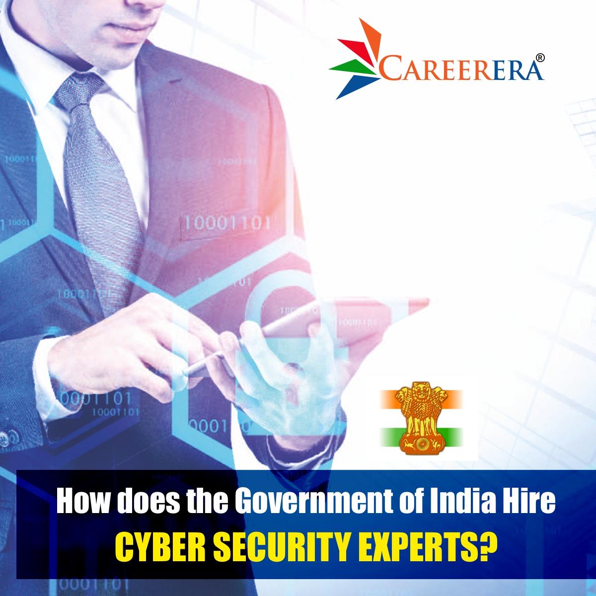 How Does the Government of India Hire Cyber Security Experts?
