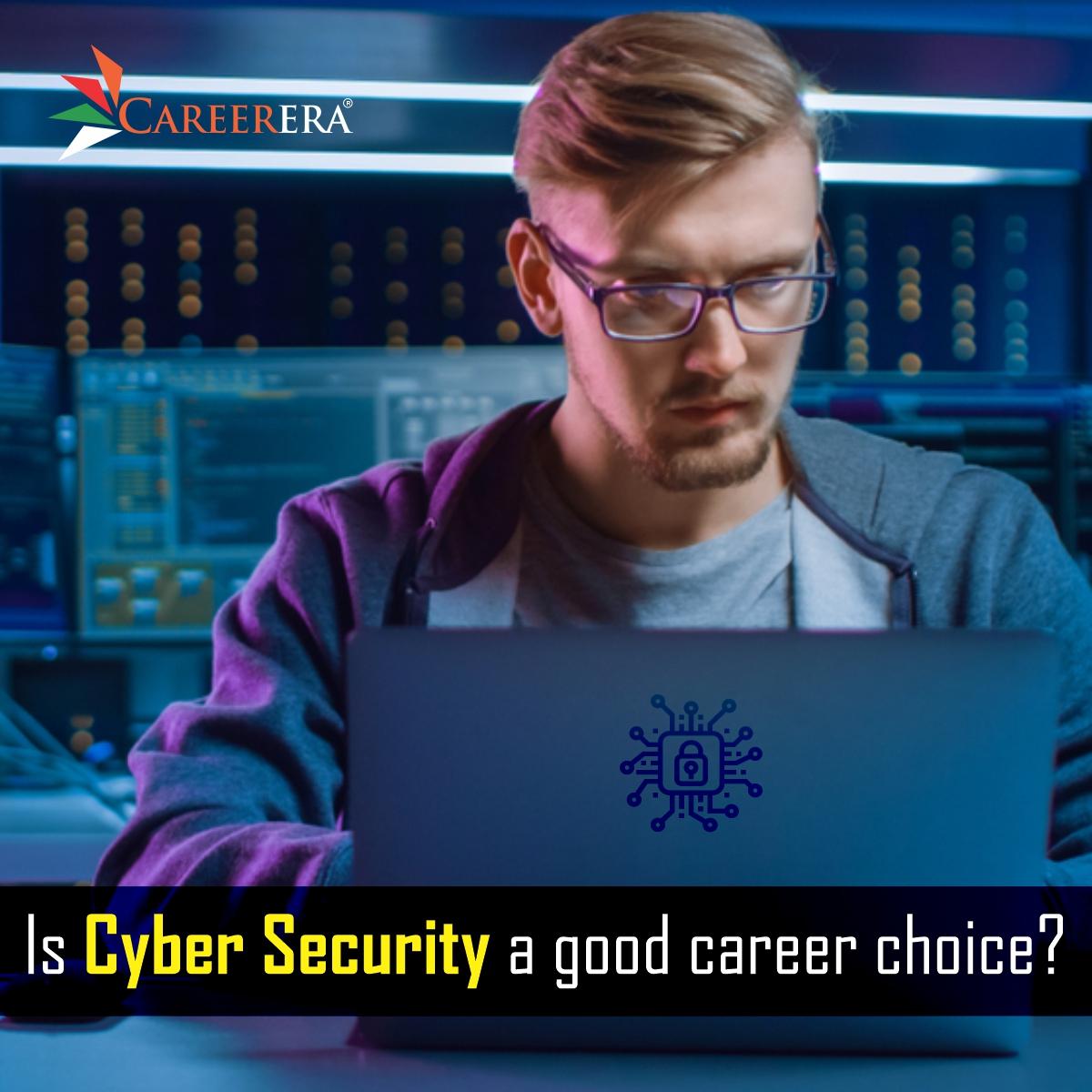 Is Cyber Security A Good Career Choice?