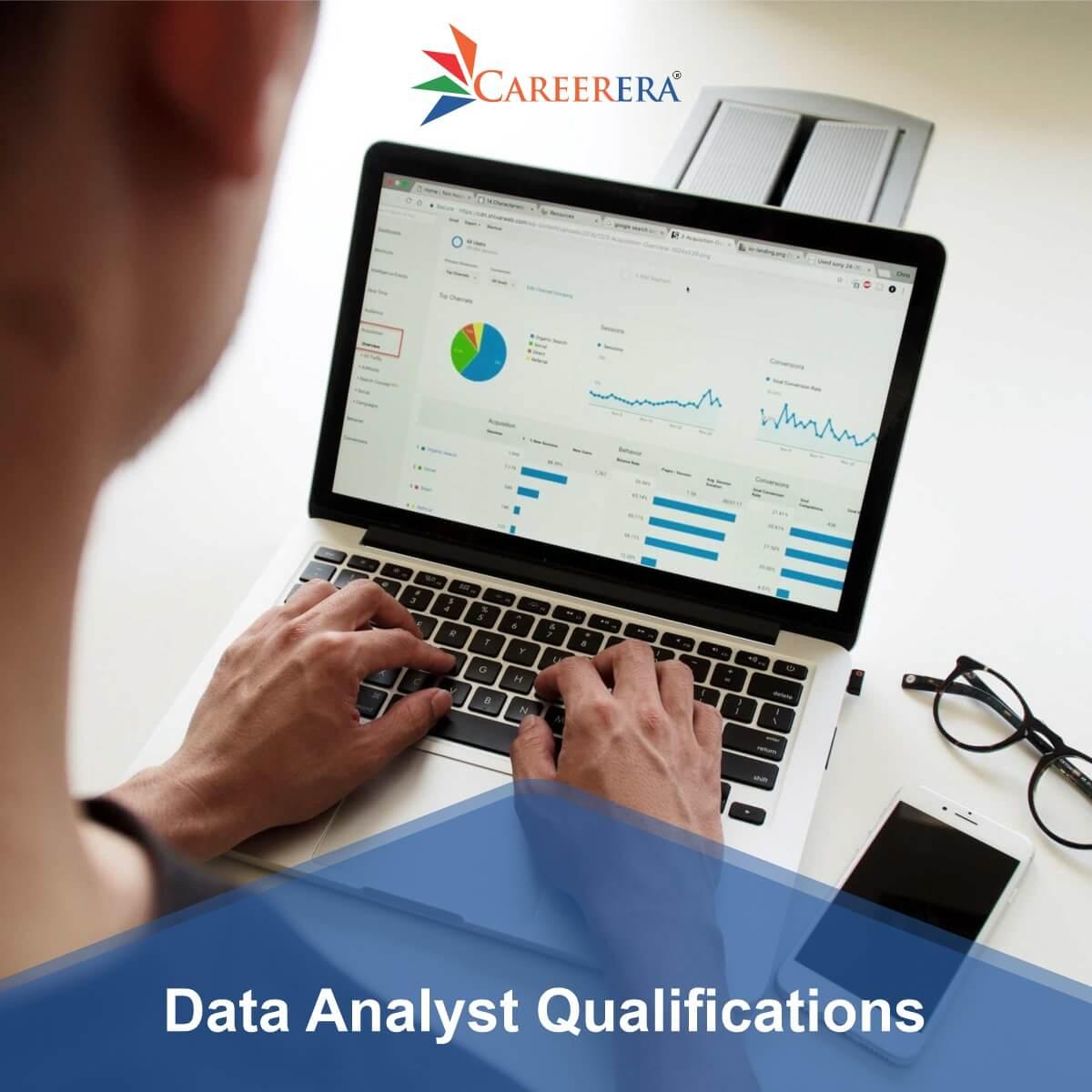 What Qualifications are Required for the Position of a Data Analyst?
