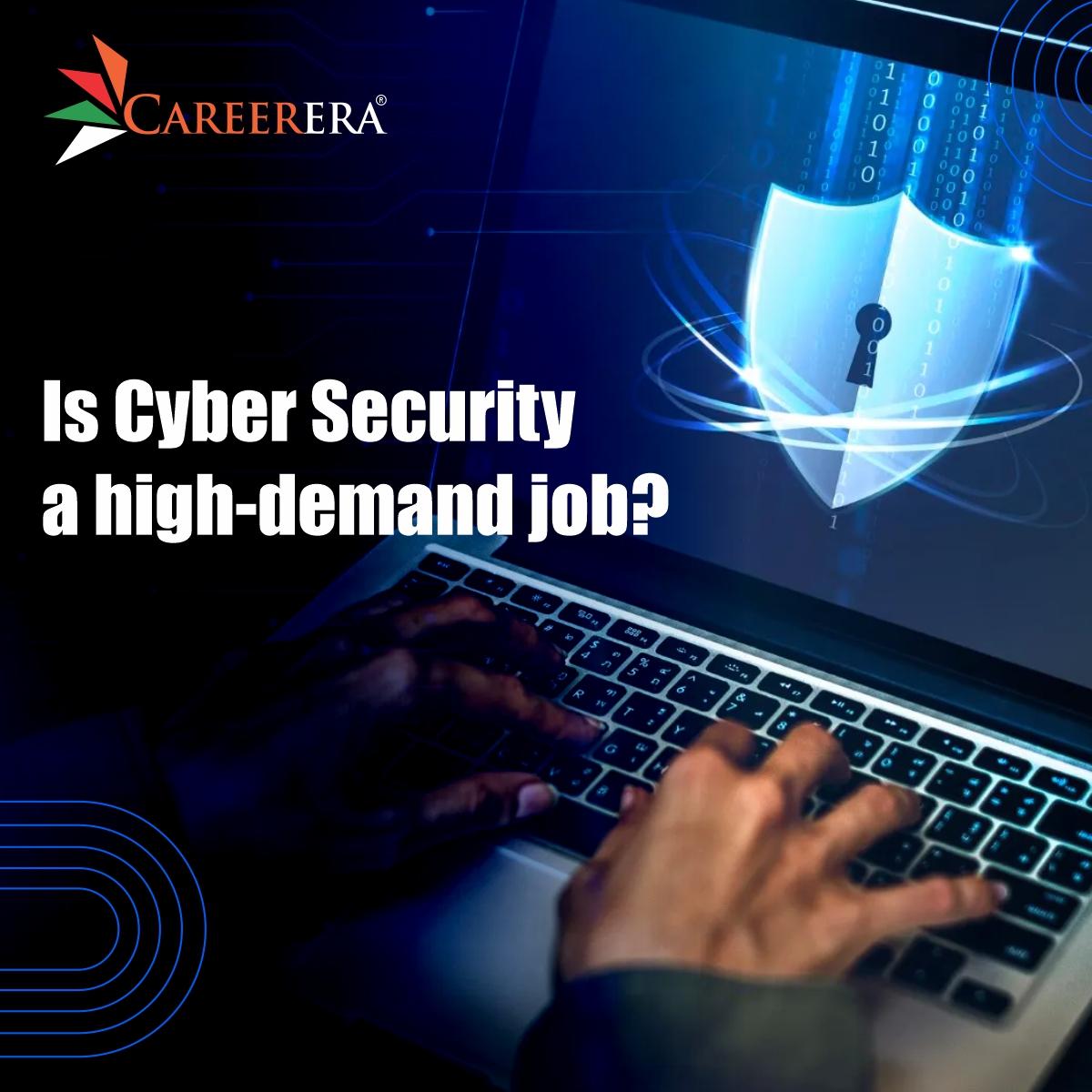 Is Cybersecurity A High-Demand Job?