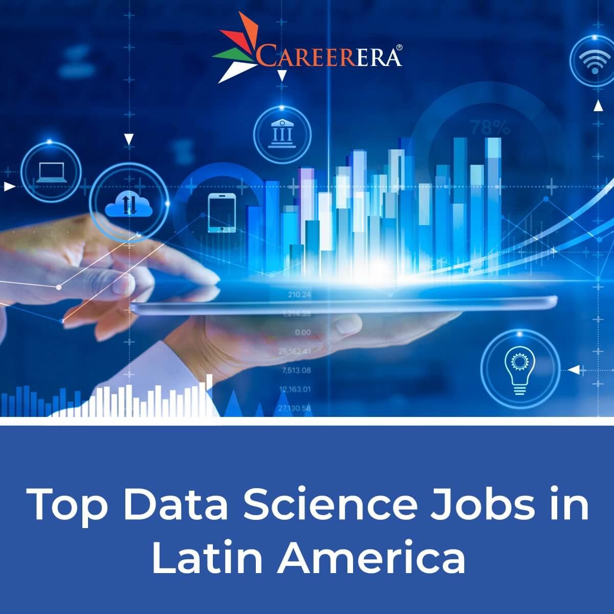Top Data Science Jobs in Latin America