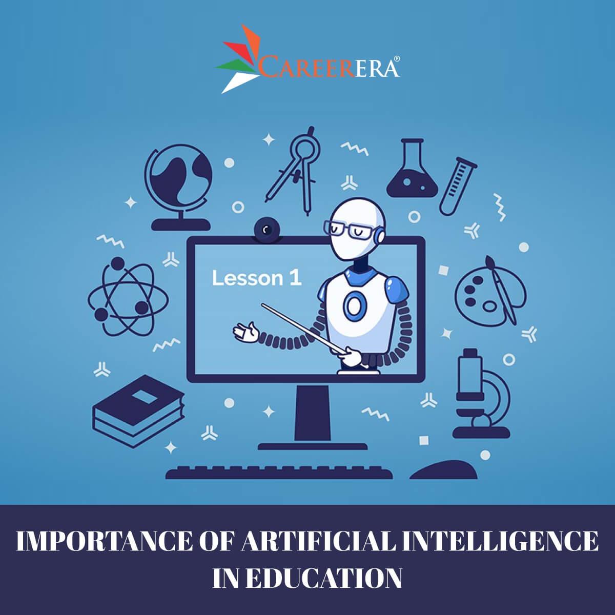 Importance of Artificial Intelligence in Education