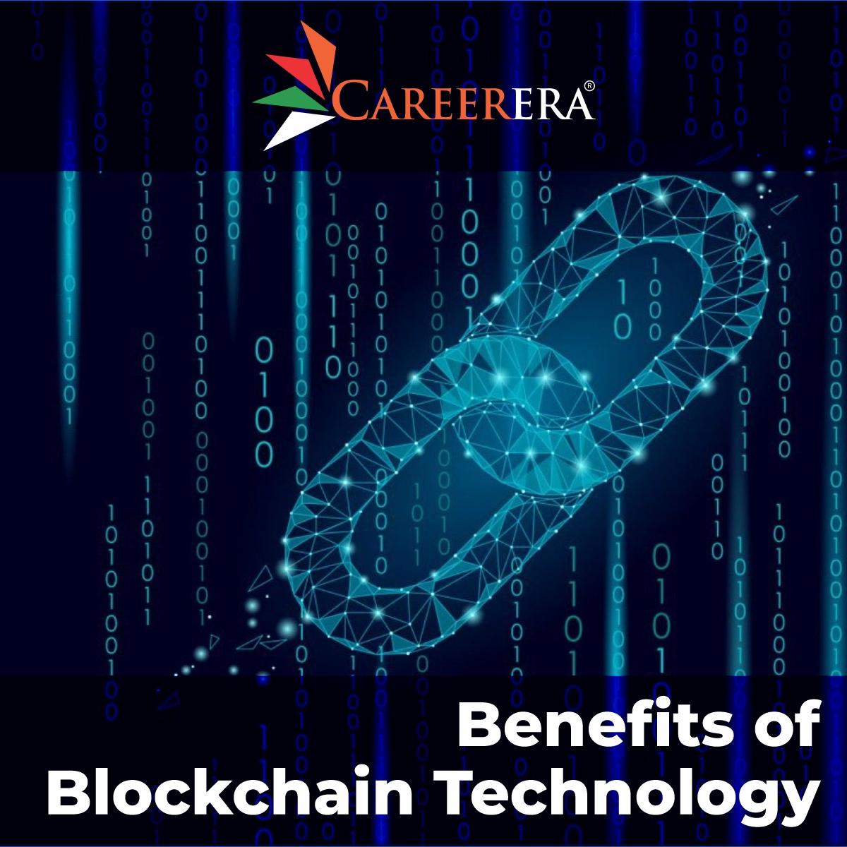 Benefits of Blockchain Technology
