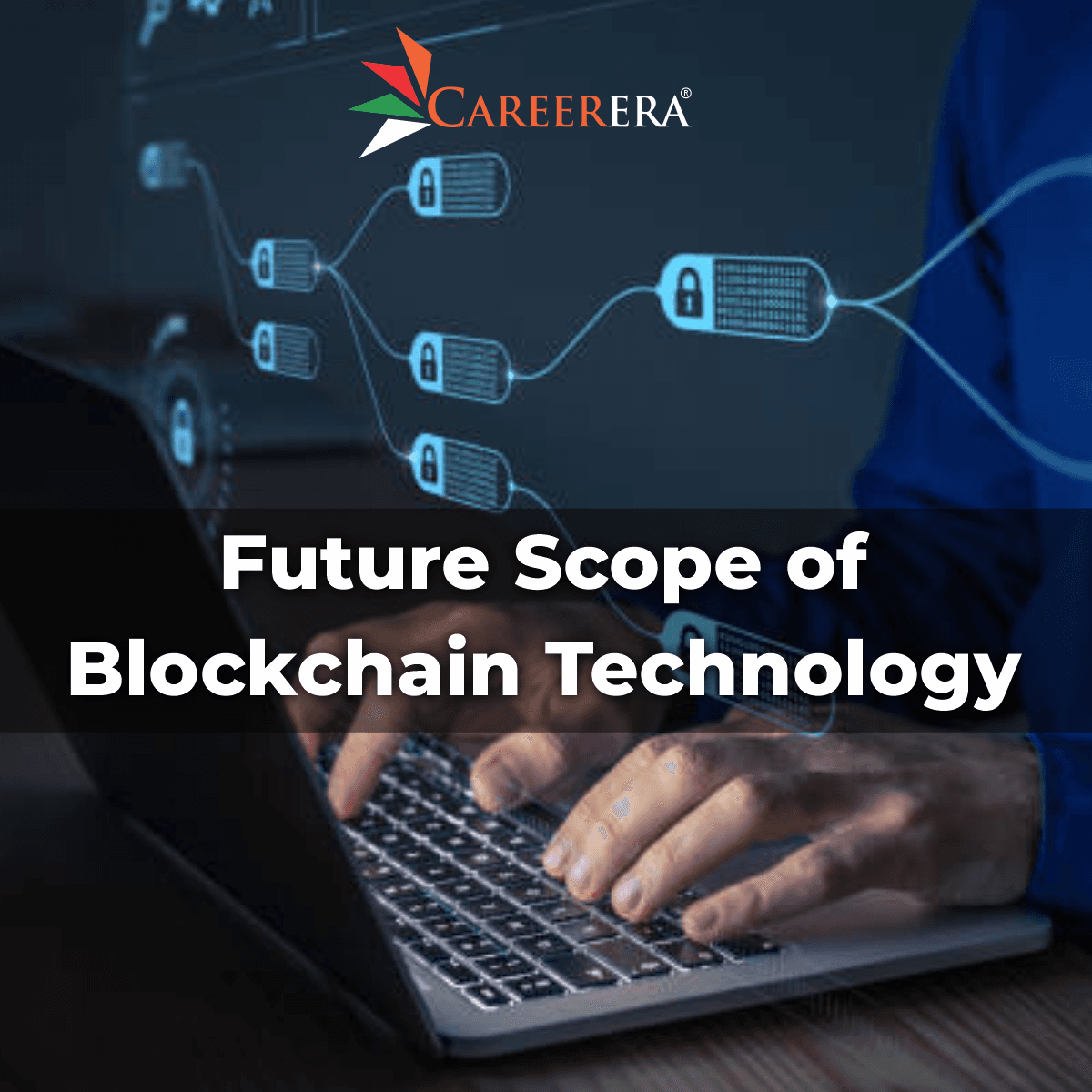 Future Scope of Blockchain Technology