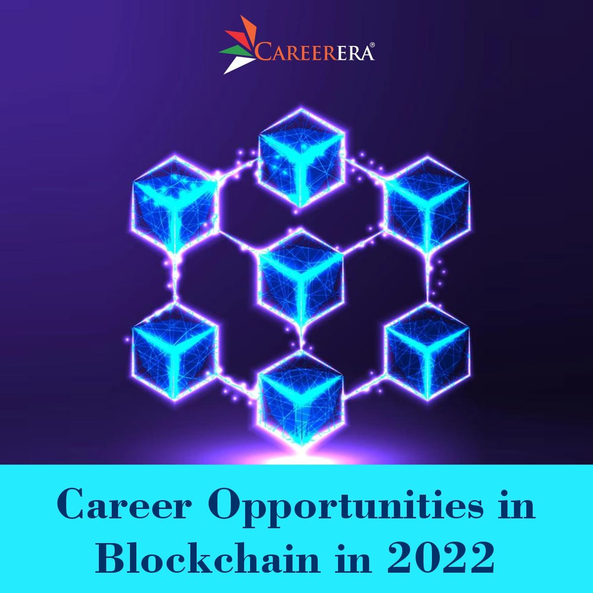 Career Opportunities in Blockchain in 2022