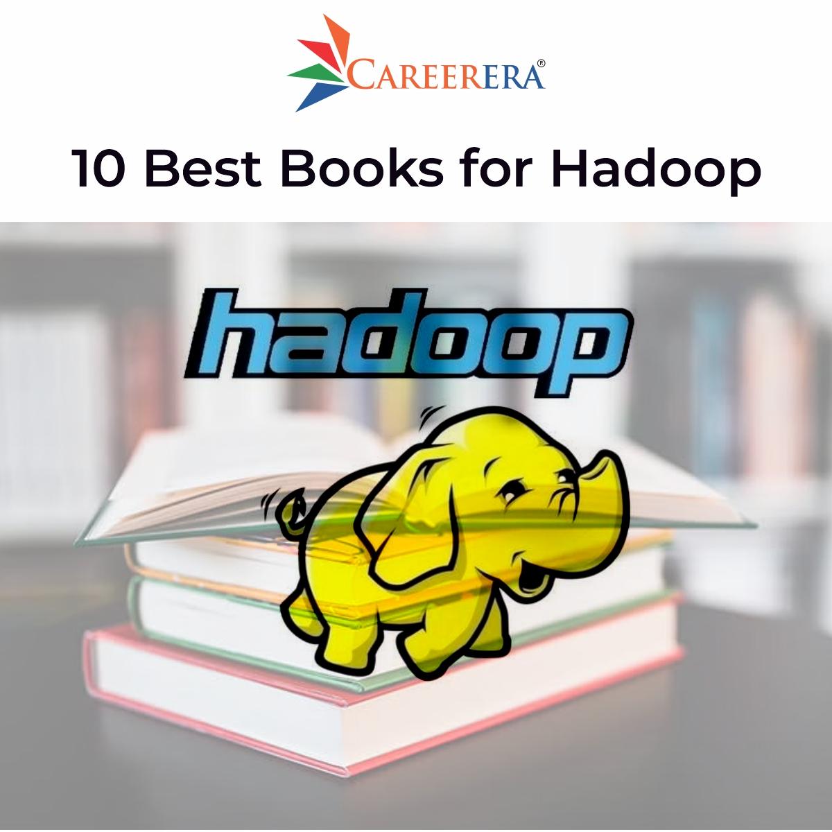 What are the Top 10 Best Books for Hadoop?