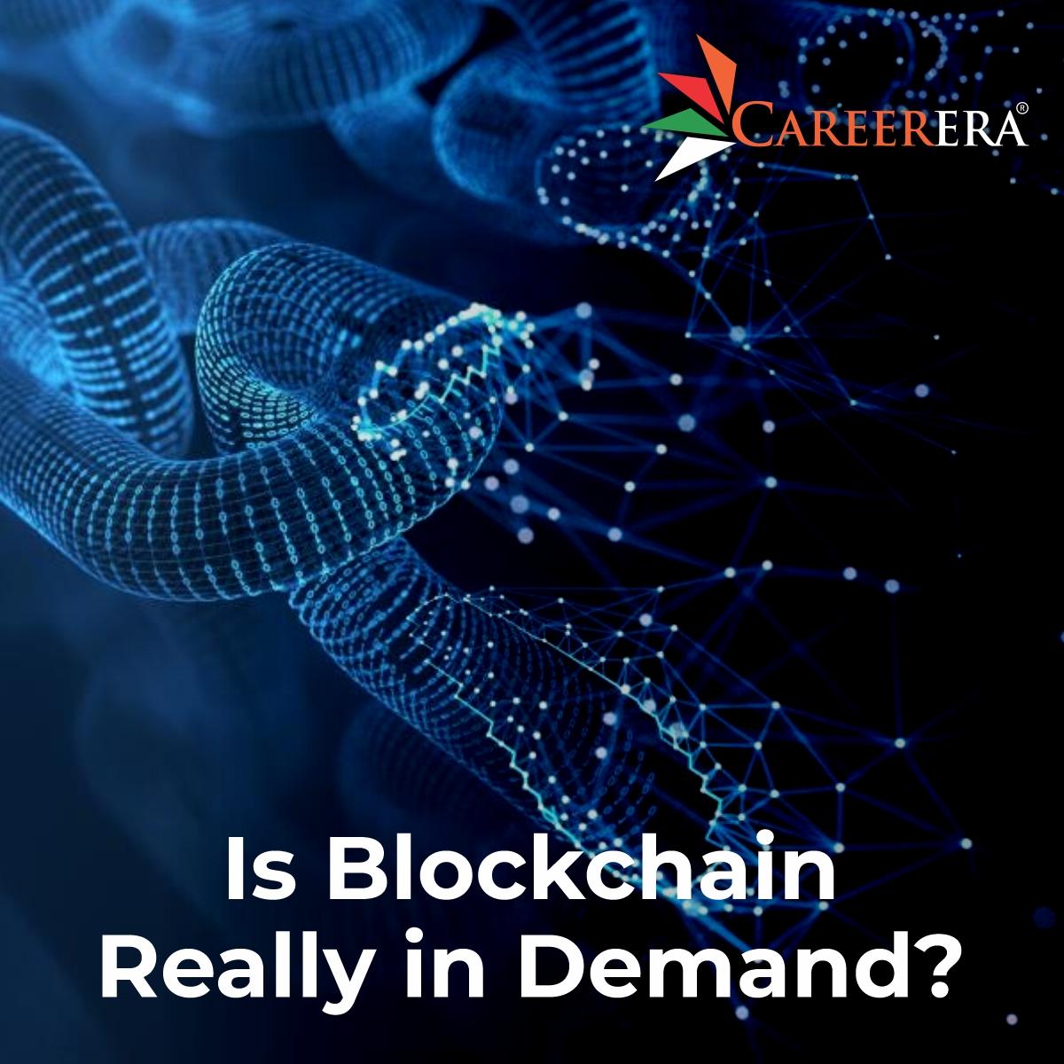 Is Blockchain Really in Demand?
