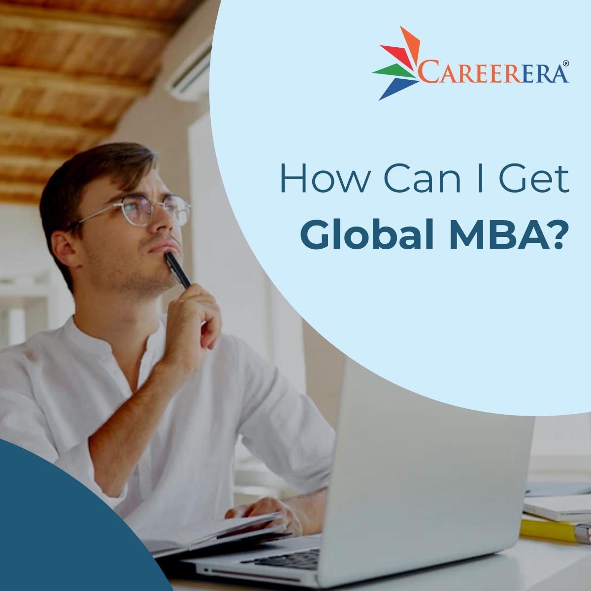 How Can I Get A Global MBA?