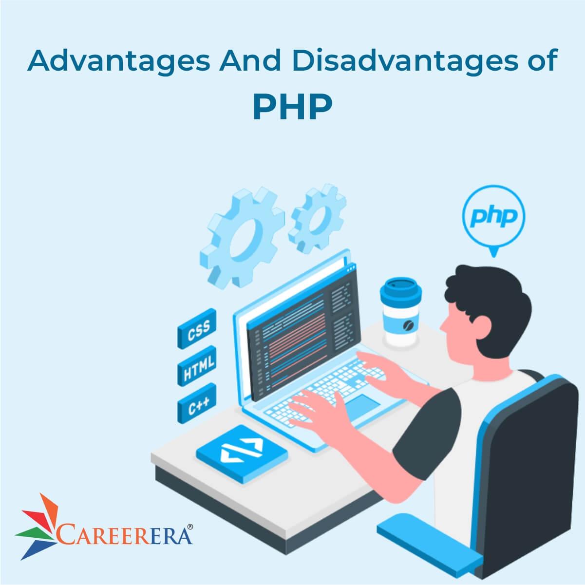 Advantages and Disadvantages of PHP
