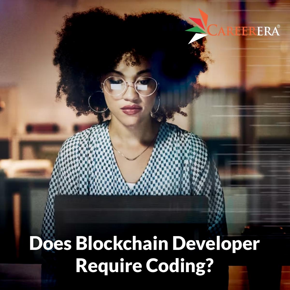 Does Blockchain Developer Require Coding?