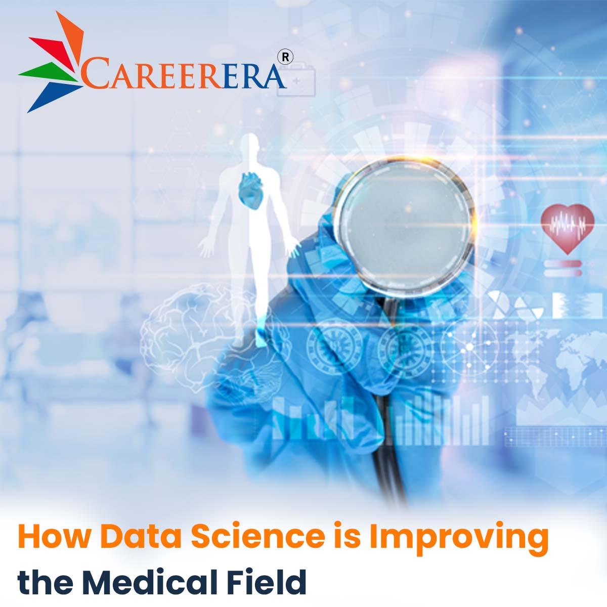 How Data Science Is Improving Medical Field