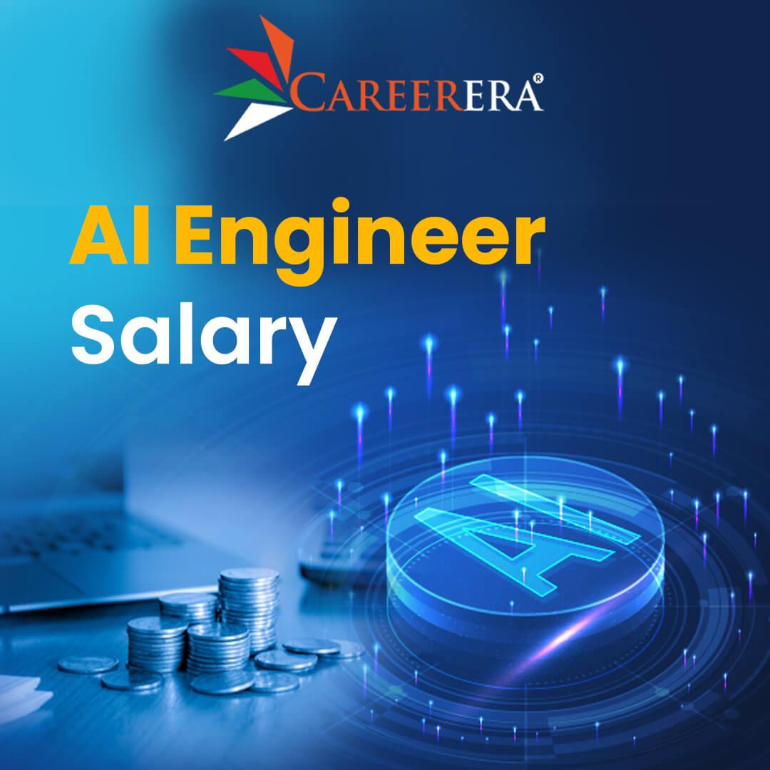 AI Engineer Salary in 2024: US, India, Canada, and More