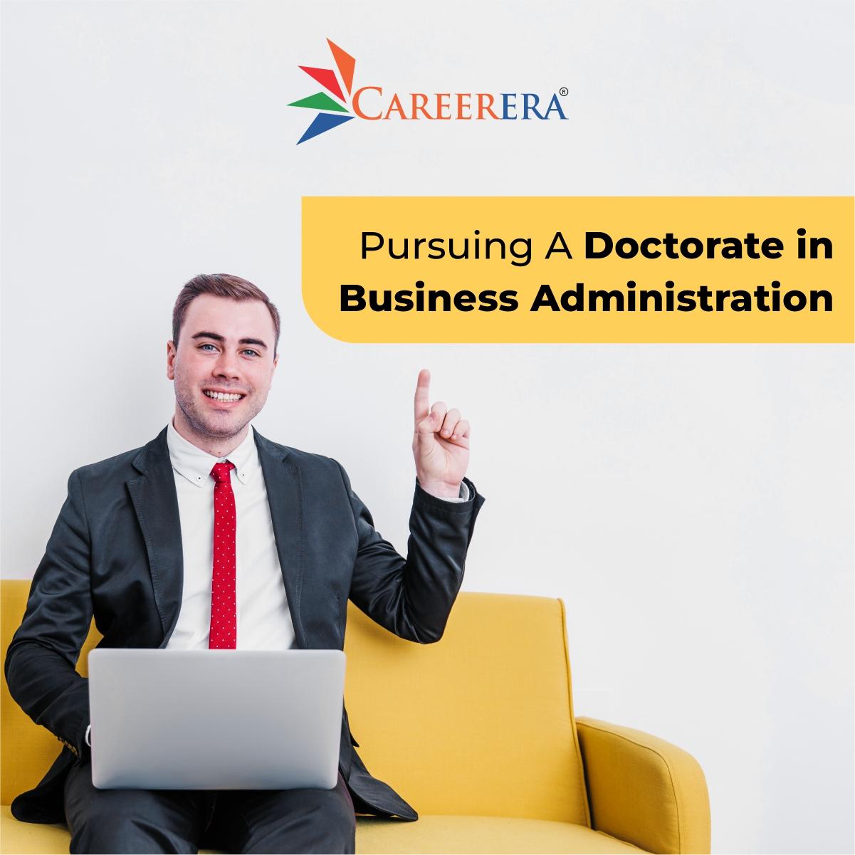 Pursuing a Doctorate in Business Administration