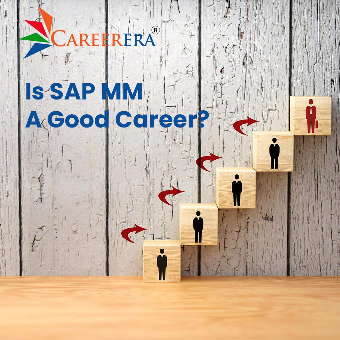 Is SAP MM A Good Career?