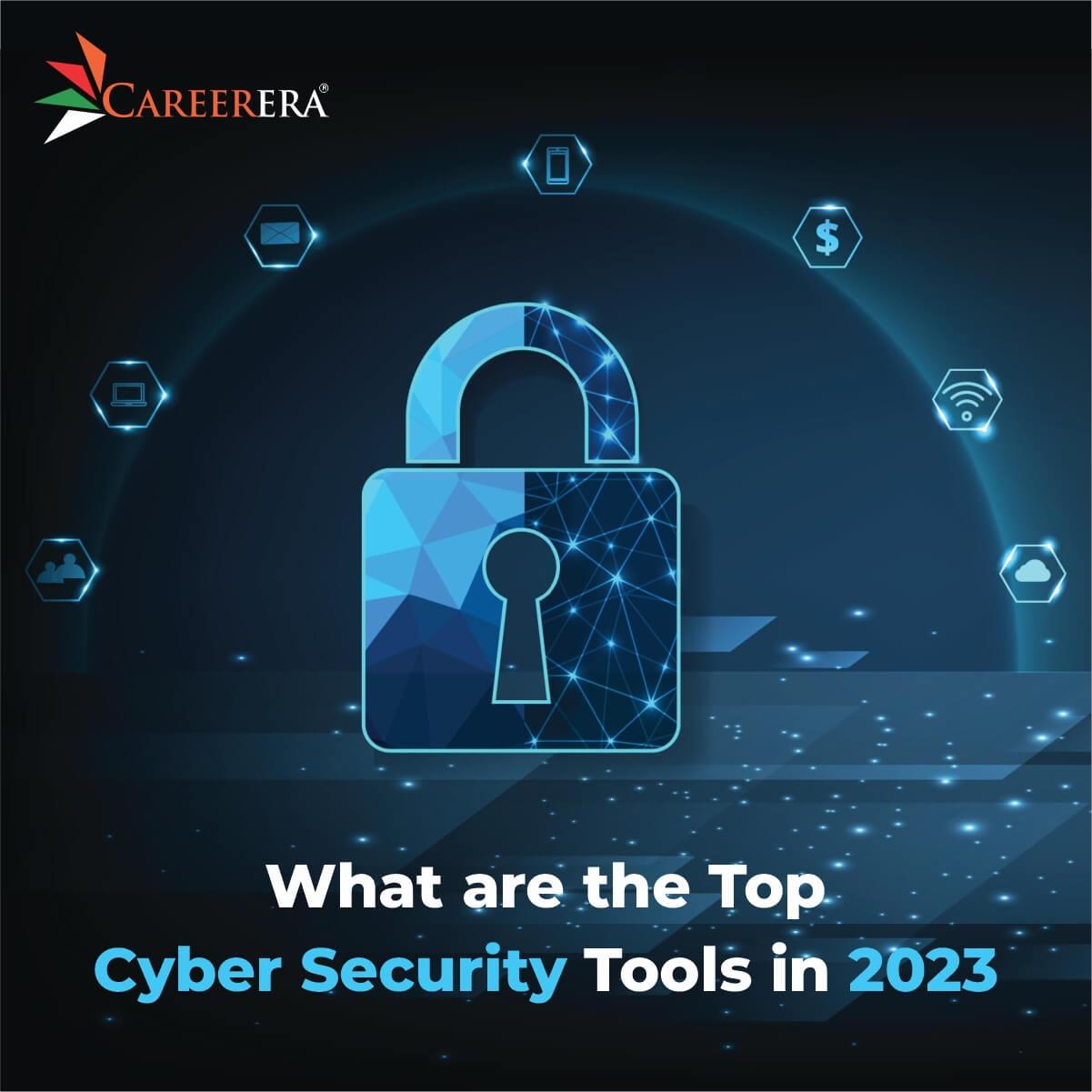 What are the Top Cybersecurity Tools in 2024