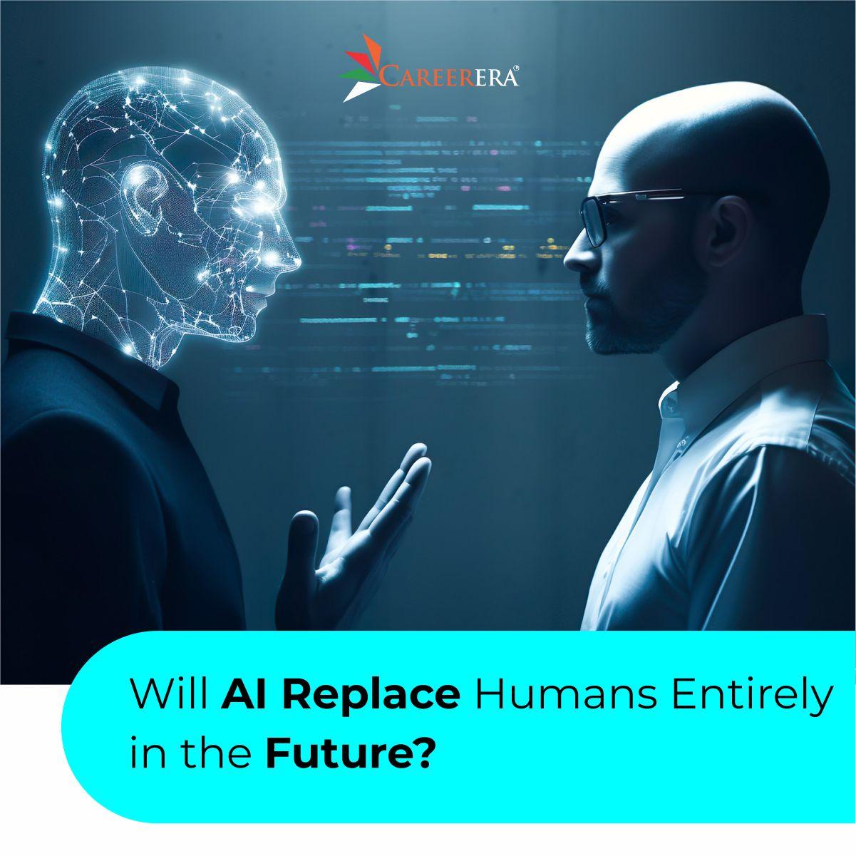 Will AI Replace Humans Entirely in the Future?