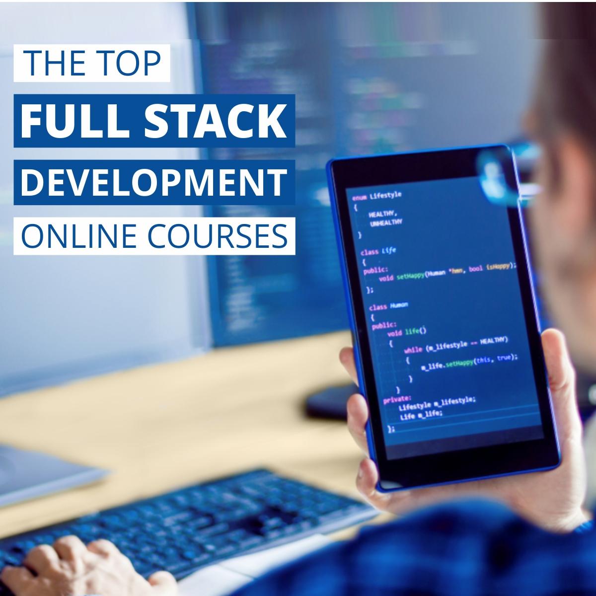 The Best Full Stack Development Courses Online 