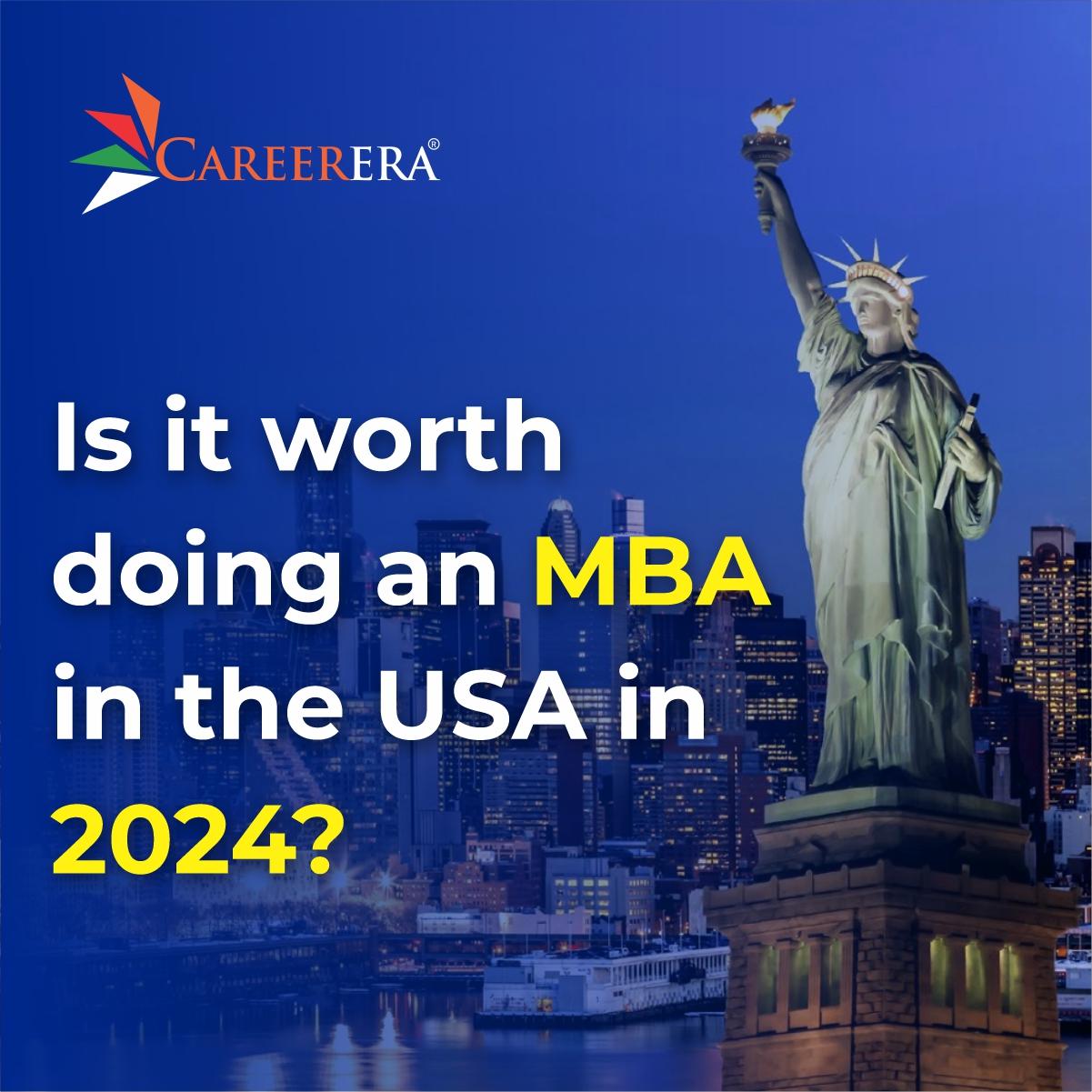 Is it worth doing an MBA in the USA in 2024?