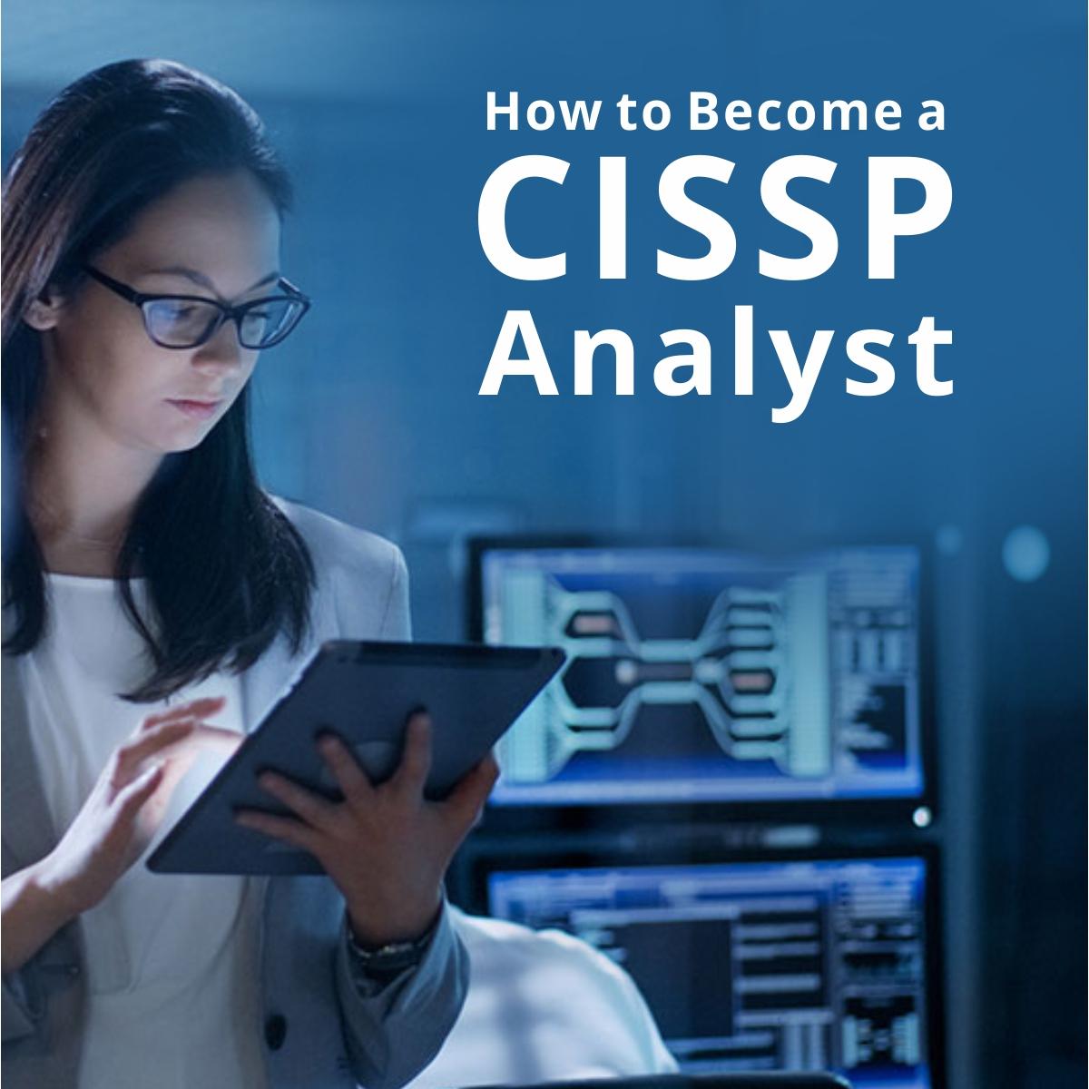 How to Become a Certified Information Systems Security Professional