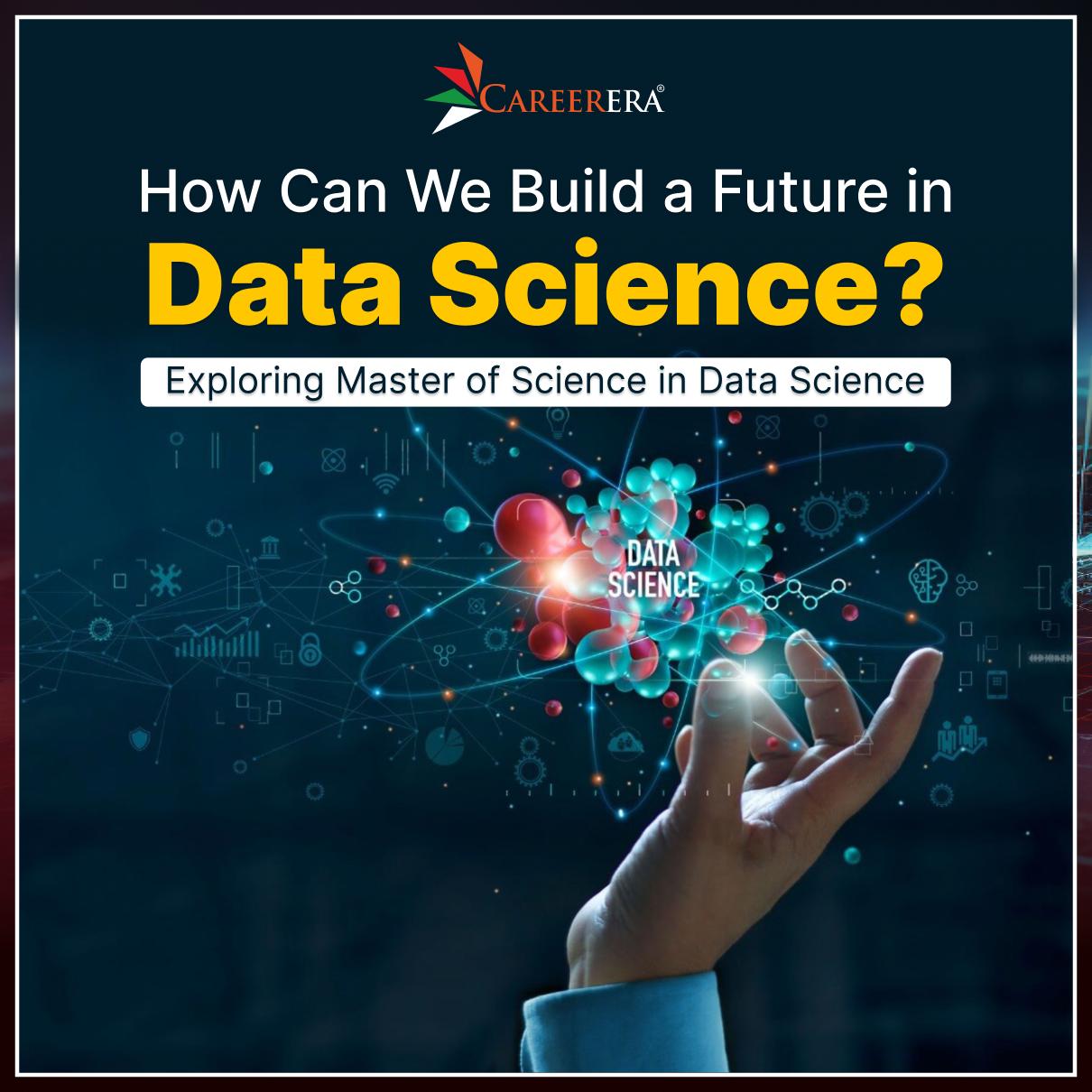 How Can We Build a Future in Data Science?