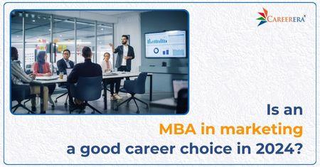Is an MBA in marketing a good career choice in 2025?