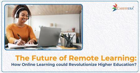 How Online Learning could Revolutionize Higher Education?