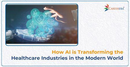The Glimpses of How AI is Transforming the Healthcare Industries in the Modern World