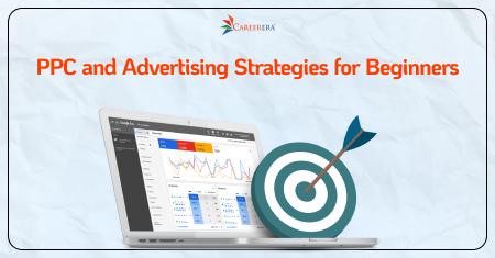 What is PPC and Advertising Strategies for Beginners?