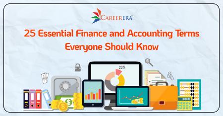 25 Essential Finance and Accounting Terms Everyone Should Know