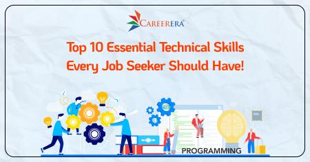 Top 10 Essential Technical Skills Every Job Seeker Should have